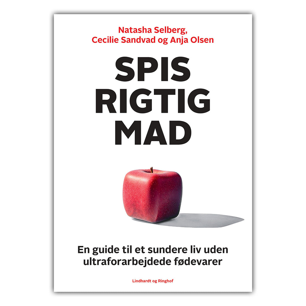 Spis rigtig mad – En guide til et sundere liv